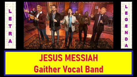 jesus messiah gaither vocal band sheet music